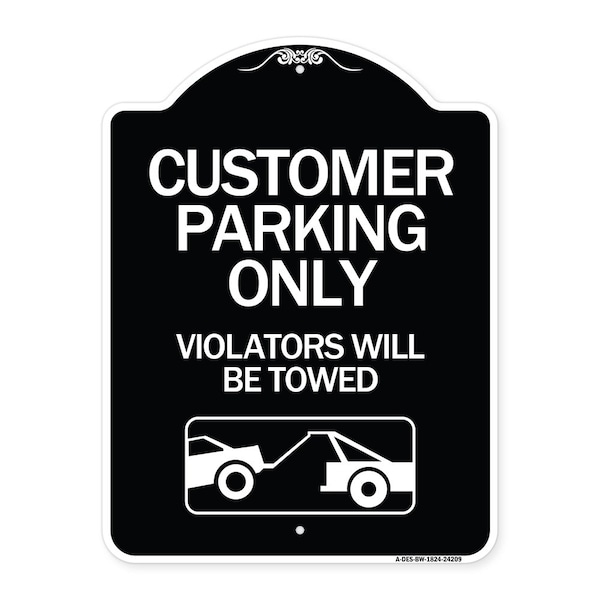 Customer Parking Violators Will Towed Heavy-Gauge Aluminum Sign, 24" x 18", BW-1824-24209